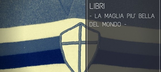 La maglia più bella del mondo