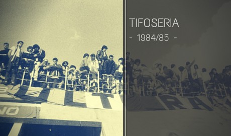 Tifoseria 1984-85