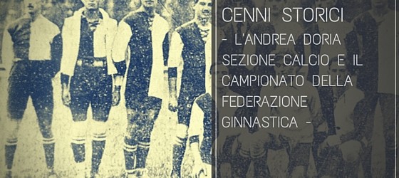 L’Andrea Doria sezione calcio e il campionato della Federazione Ginnastica